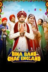 Bina Band Chal England (2023) Punjabi